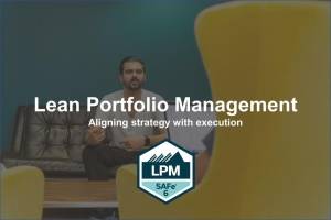 SAFe LPM Portfolio version 6