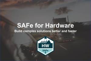SAFe for Hardware